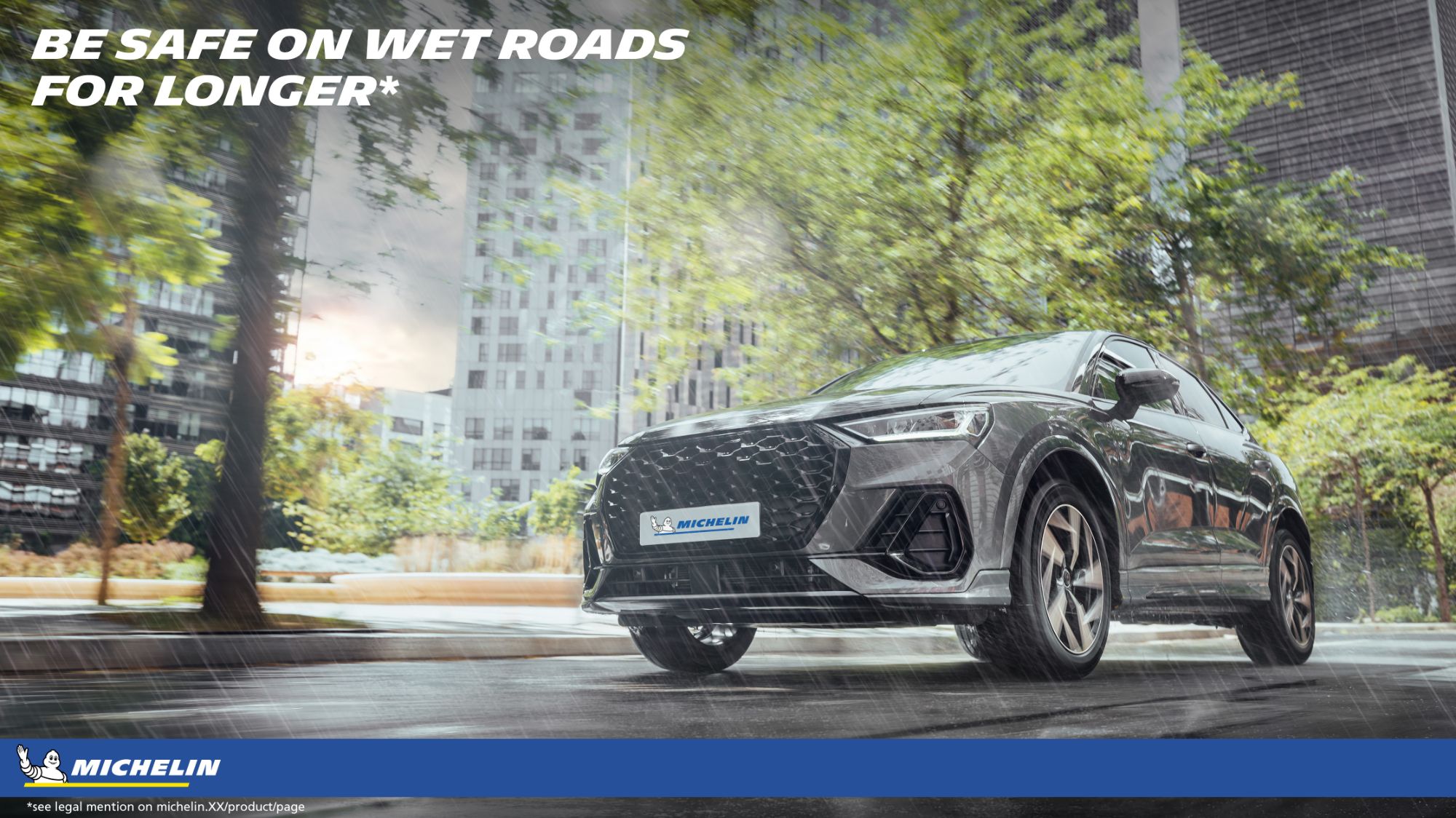 Michelin — Be safe on wet roads for longer